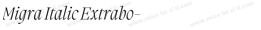 Migra Italic Extrabo字体转换